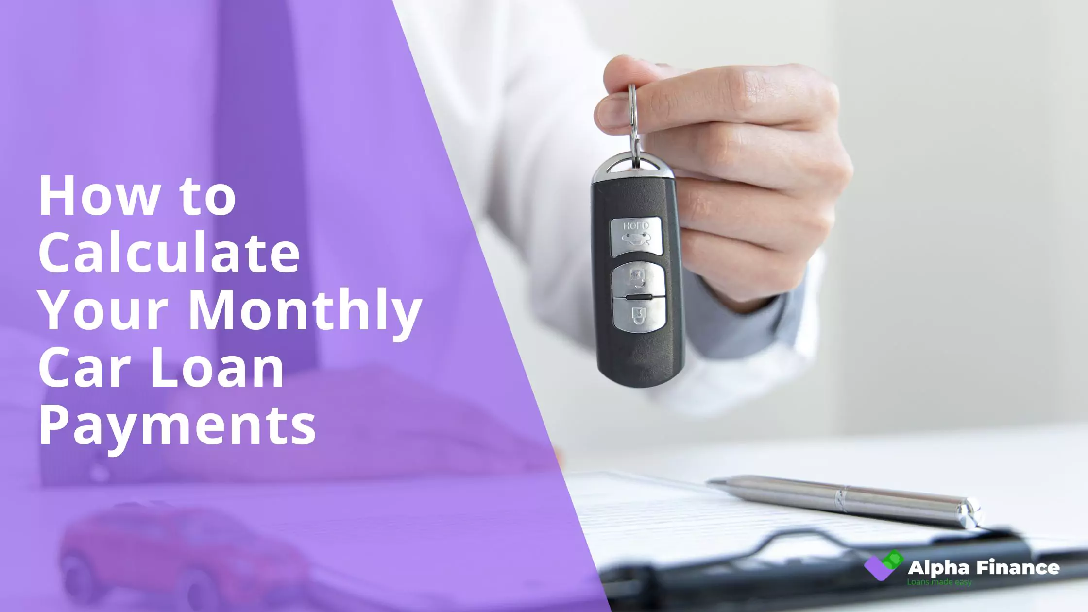 How to Calculate Your Monthly Car Loan Payments - Blog