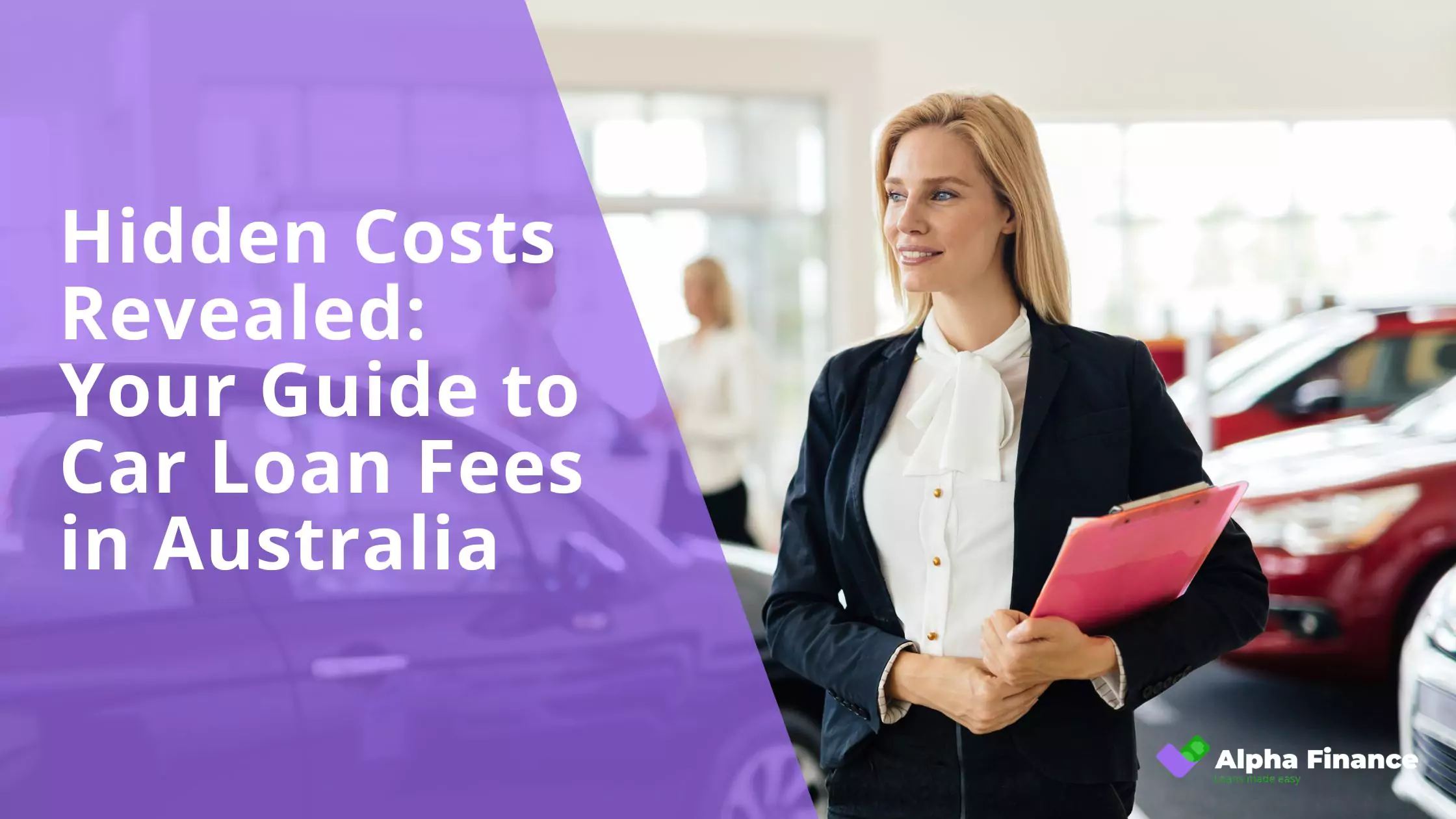 Hidden Costs Revealed Your Guide to Car Loan Fees in Australia - Blog