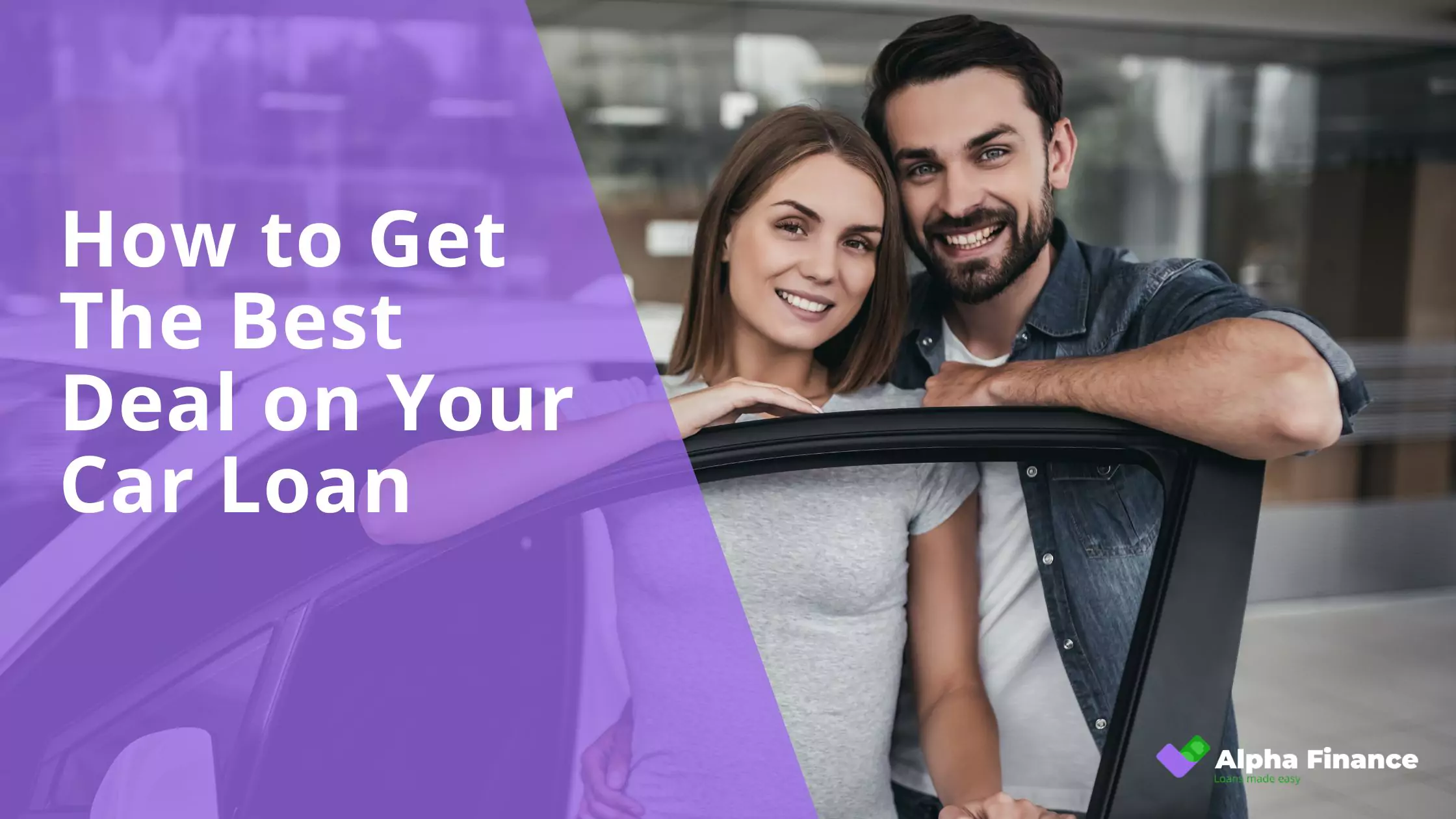 How to Get the Best Deal on Your Car Loan - Blog